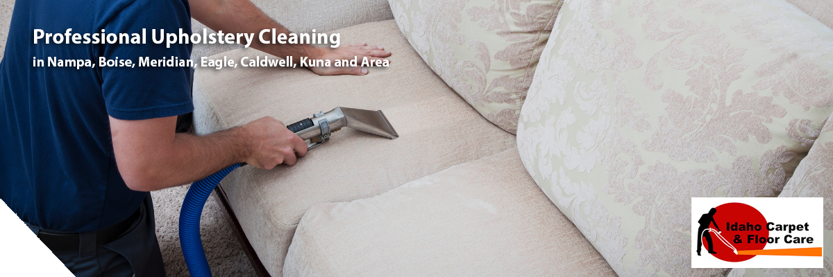 Idaho Carpet & Floor Care - Upholstery Cleaning